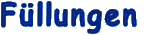 F�llungen